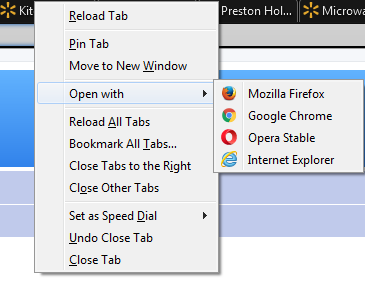 A RIGHT-CLICK on any tab will provide a list of installed browsers that can be selected to alternately open the tab right-clicked on.