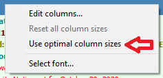 After doing a right-click anywhere in the column header -- click on the option pointed out - the will cause all of your columns to be seen without needing to scroll.