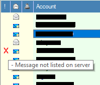 If you hover the cursor over this message you will get the tool-tip &quot;Message not listed on server&quot; (as you see in the screen-shot).
